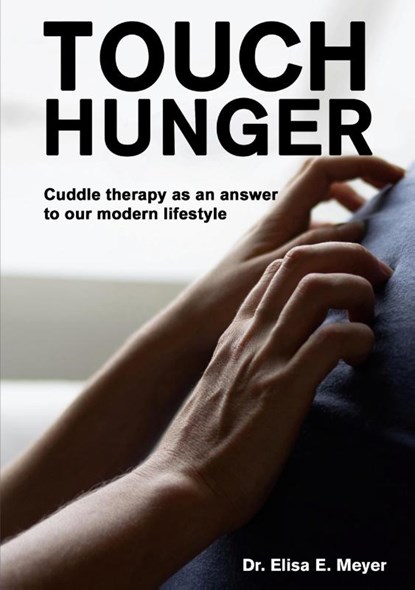Touch Hunger, Elisa E. Meyer - Paperback - 9783754338988