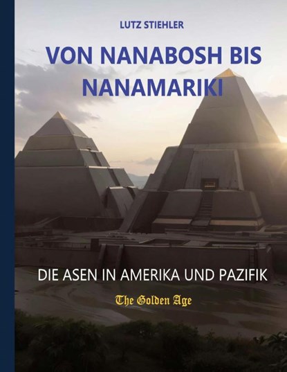 Von Nanabosh bis Nanamariki, Lutz Stiehler - Gebonden - 9783754341971
