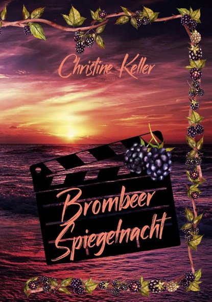 Brombeer Spiegelnacht, Christine Keller - Paperback - 9783754366622