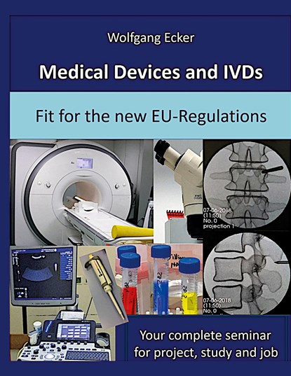 Medical Devices and IVDs, Wolfgang Ecker - Gebonden - 9783754384848