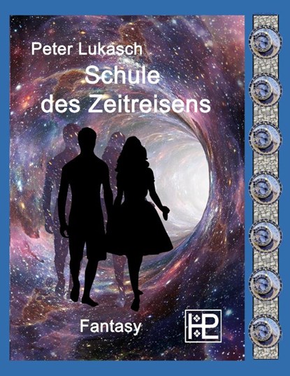 Schule des Zeitreisens, Peter Lukasch - Paperback - 9783754397145