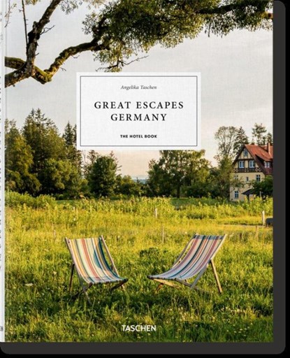 Great Escapes Germany. The Hotel Book, Angelika Taschen - Gebonden - 9783754400678
