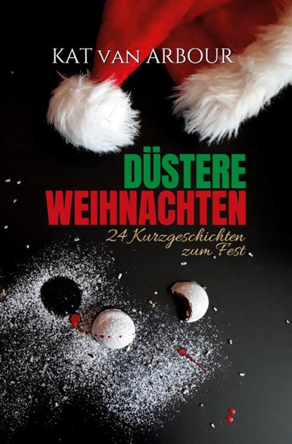 Düstere Weihnachten, Kat van Arbour - Paperback - 9783754620151