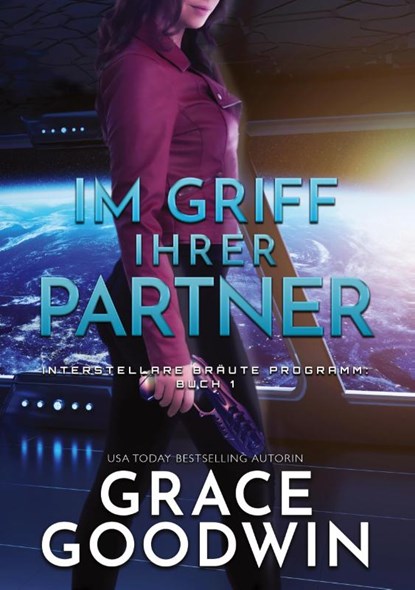 Im Griff ihrer Partner, Grace Goodwin - Paperback - 9783754638552