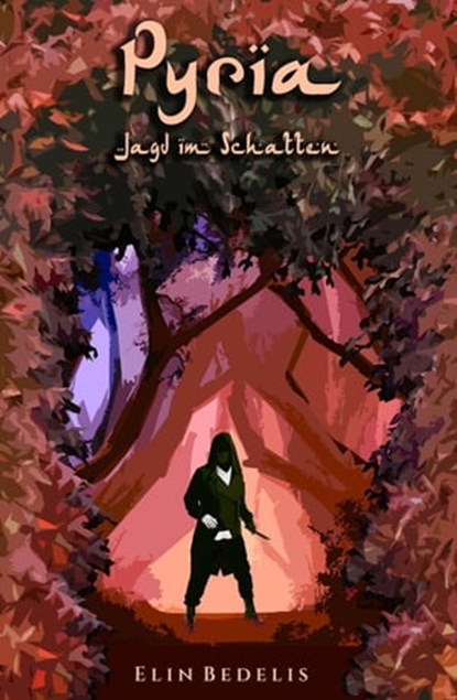 Pyria, Elin Bedelis - Ebook - 9783754940136