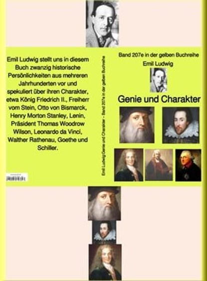 Emil Ludwig: Genie und Charakter – Band 207 in der gelben Buchreihe – bei Jürgen Ruszkowski, Emil Ludwig - Ebook - 9783754980378