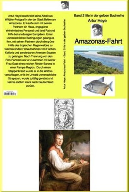 Amazonas-Fahrt – Band 210e in der gelben Buchreihe – bei Jürgen Ruszkowski, Artur Heye - Ebook - 9783754983102