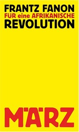 Für eine afrikanische Revolution - Frantz Fanon - 9783755000068