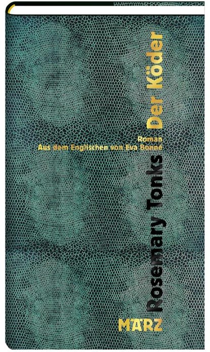 Der Köder, Rosemary Tonks - Gebonden - 9783755000334