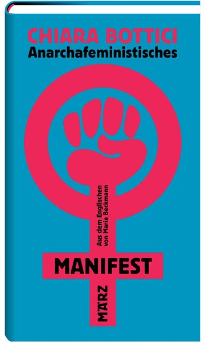 Anarchafeministisches Manifest, Chiara Bottici - Gebonden - 9783755000372