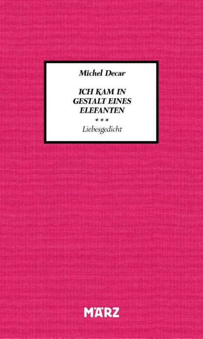 Ich kam in Gestalt eines Elefanten, Michel Decar - Gebonden - 9783755000433