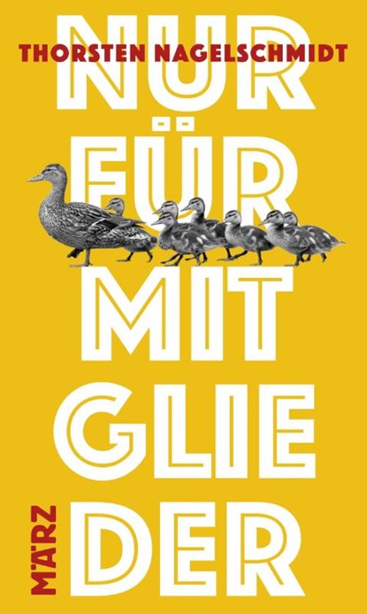 Nur für Mitglieder, Thorsten Nagelschmidt - Gebonden - 9783755000570