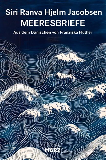 Meeresbriefe, Siri Ranva Hjelm Jacobsen - Gebonden - 9783755000648