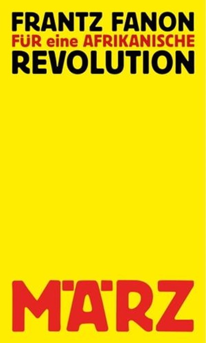 Für eine afrikanische Revolution, Frantz Fanon - Ebook - 9783755050056