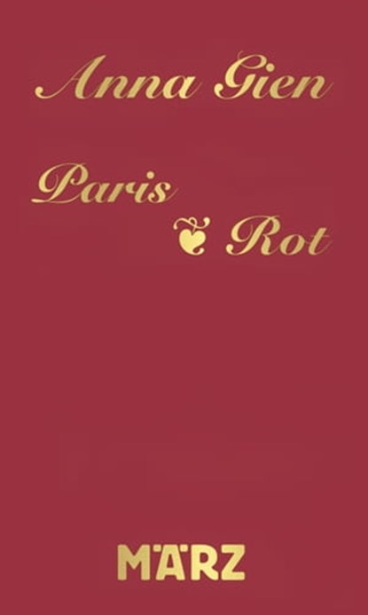 Paris · Rot, Anna Gien - Ebook - 9783755050155