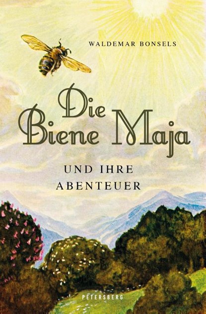 Die Biene Maja und ihre Abenteuer, Waldemar Bonsels - Gebonden - 9783755300458