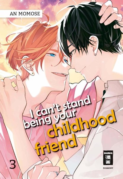 I can't stand being your Childhood Friend 03, An Momose - Paperback - 9783755502395
