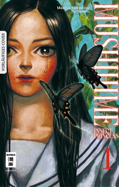 Mushihime - Insect Princess 01, Masaya Hokazono ; Yu Satomi - Paperback - 9783755502814
