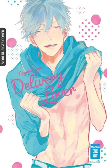 Delivery Lover, Nayuta Nago - Paperback - 9783755502890
