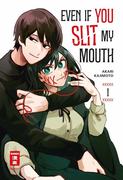 Even if you slit my Mouth 01, Akari Kajimoto - Paperback - 9783755503385