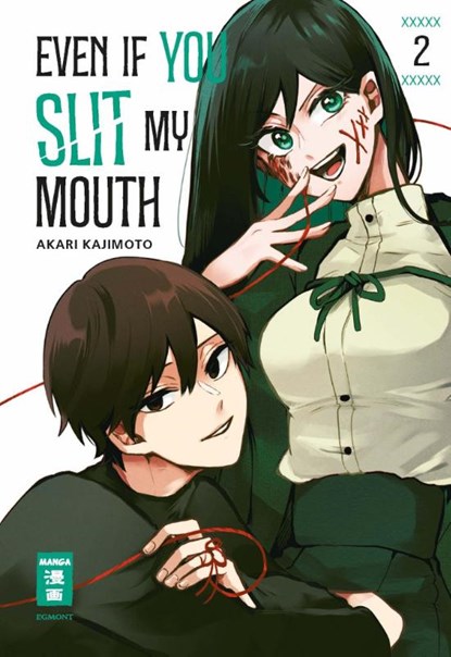 Even if you slit my Mouth 02, Akari Kajimoto - Paperback - 9783755503392