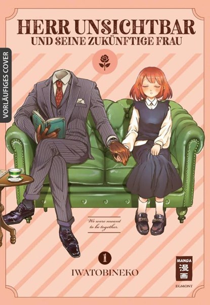 Herr Unsichtbar und seine zukünftige Frau 01, Neko Iwatobi - Paperback - 9783755503491