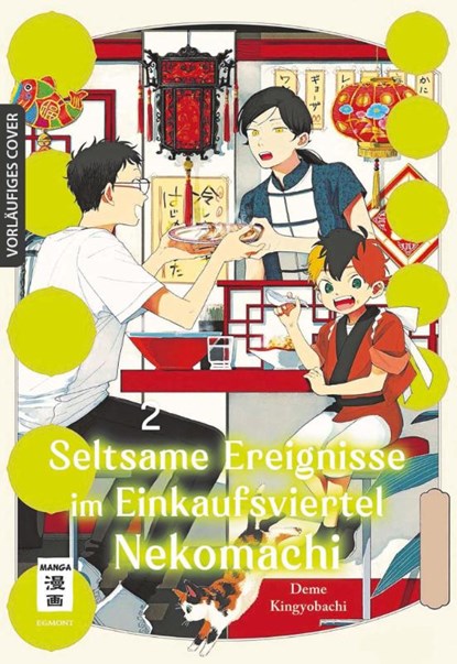 Seltsame Ereignisse im Einkaufsviertel Nekomachi 02, Deme Kingyobachi - Paperback - 9783755504689