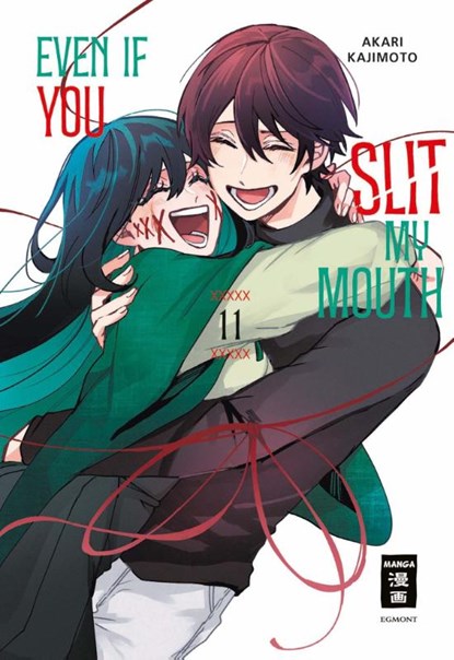 Even if you slit my Mouth 11, Akari Kajimoto - Paperback - 9783755505983