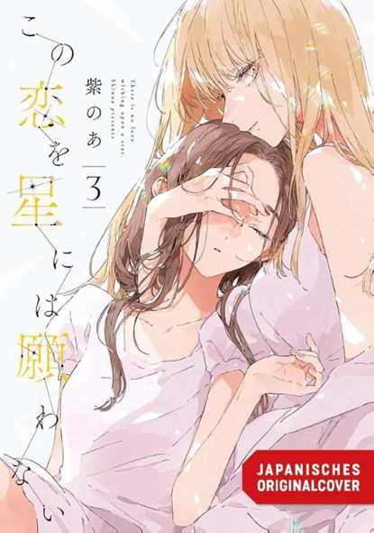 There Is No Love Wishing Upon a Star 03, Shinoa - Paperback - 9783755506133