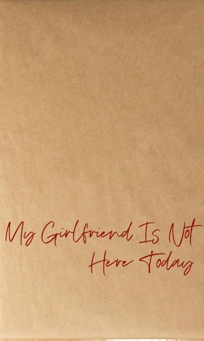 My Girlfriend Is Not Here Today 06, Kiyoko Iwami - Paperback - 9783755506386