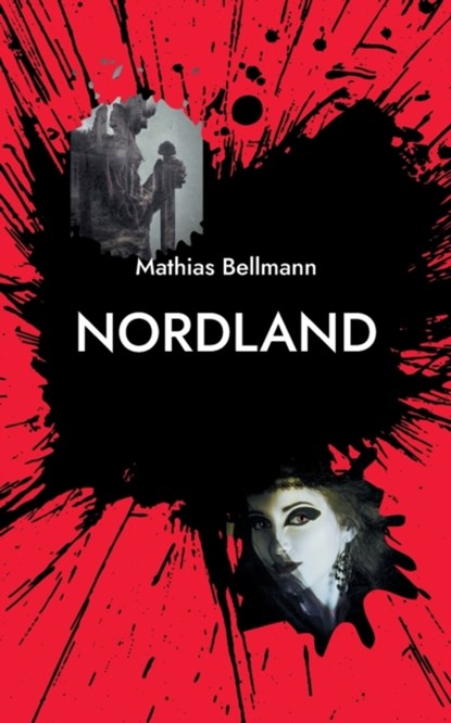 Nordland, Mathias Bellmann - Paperback - 9783755738244