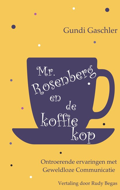 Mr. Rosenberg en de koffiekop, Gundi Gaschler - Gebonden - 9783755741732