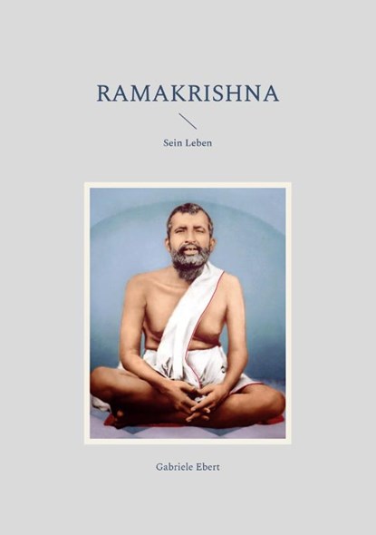 Ramakrishna, Gabriele Ebert - Paperback - 9783755752462