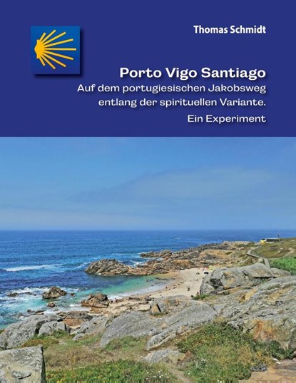 Porto Vigo Santiago, Thomas Schmidt - Paperback - 9783755758815