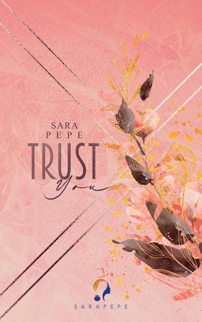 Trust You, Sara Pepe - Paperback - 9783755761624