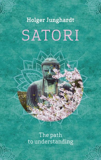 Satori, Holger Junghardt - Paperback - 9783755775157