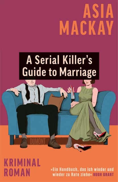 A Serial Killer's Guide to Marriage, Asia Mackay - Paperback - 9783755800255