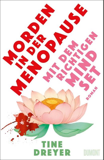 Morden in der Menopause mit dem richtigen Mindset, Tine Dreyer - Paperback - 9783755800309