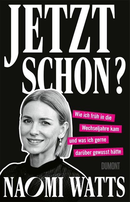 Jetzt schon?, Naomi Watts - Paperback - 9783755800514