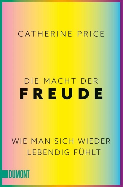 Die Macht der Freude, Catherine Price - Paperback - 9783755805120