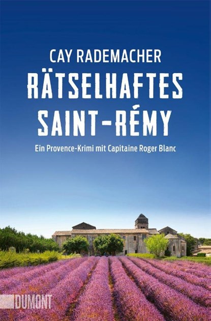 Rätselhaftes Saint-Rémy, Cay Rademacher - Paperback - 9783755805649