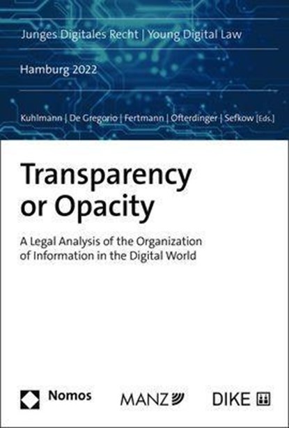 Transparency or Opacity, Simone Kuhlmann ;  Fabrizio De Gregorio ;  Martin Fertmann ;  Hannah Ofterdinger ;  Anton Sefkow - Paperback - 9783756000272