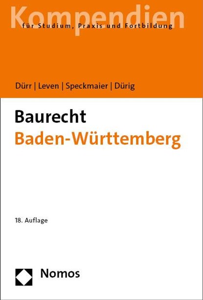Baurecht Baden-Württemberg, Hansjochen Dürr ; Dagmar Leven ; Sabine Speckmaier ; Julia Dürig - Paperback - 9783756000586