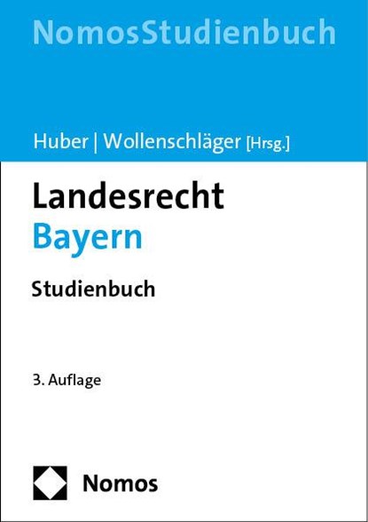 Landesrecht Bayern, Peter M. Huber ; Ferdinand Wollenschläger - Paperback - 9783756001002
