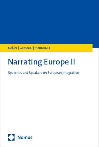 Narrating Europe, Michael Gehler ; Maria Eleonora Guasconi ; Francesco Pierini - Paperback - 9783756001026