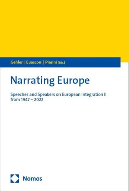 Narrating Europe, Michael Gehler ; Maria Eleonora Guasconi ; Francesco Pierini - Paperback - 9783756001026