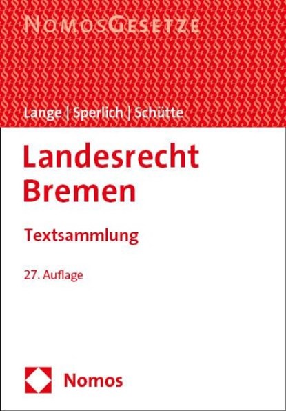 Landesrecht Bremen, Pia Lange ; Peter Sperlich ; Peter Schütte - Paperback - 9783756001958