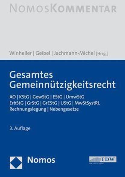 Gesamtes Gemeinnützigkeitsrecht, Stefan Winheller ;  Stefan J. Geibel ;  Monika Jachmann-Michel - Gebonden - 9783756003341