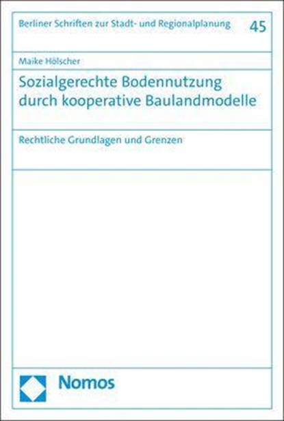 Sozialgerechte Bodennutzung durch kooperative Baulandmodelle, Maike Hölscher - Paperback - 9783756005550