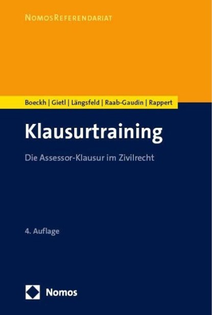 Klausurtraining, Walter Boeckh ; Andreas Gietl ; Alexander M. H. Längsfeld ; Ursula Raab-Gaudin - Paperback - 9783756005635